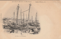 Iles Saint Pierre Et Miquelon Le Quai Du Commerce édition A M Bréhler Avant 1903 - Saint-Pierre E Miquelon