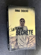 Edition 10/18 N° 5365    LA FEMME SECRETE    Anna EKBERG - 10/18 - Grands Détectives