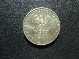 POLOGNE : 50 ZLOTYCH  1981    (KM) Y 128    NON CIRCULÉE - Polonia