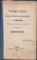 Tanárky Gedeon Országgyülési Képviselőnek H.-M.-Vásárhelyen 1869-dik évi Január Hó 24-én Választóihoz ... 53SP - Alte Bücher