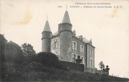 Oudon * Château De La Haute Roche * Châteaux De La Loire Inférieure N°145 - Oudon