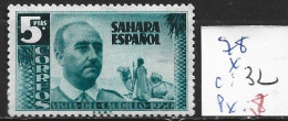 SAHARA ESPAGNOL 78 * Côte 32 € - Sahara Espagnol