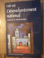 DESENCHANTEMENT NATIONAL / HELE BEJI / ESSAI SUR LA DECOLONISATION  / MASPERO / 1982 - Soziologie