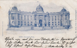 W426  --  WIEN   --  KAISERLICHE BURG  --  1899 - Other & Unclassified