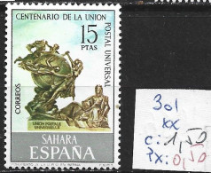 SAHARA ESPAGNOL 301 ** Côte 1.50 € - Spanish Sahara