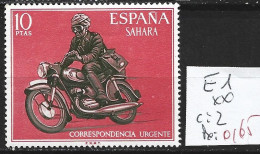 SAHARA ESPAGNOL EXPRES 1 ** Côte 2 € - Spaanse Sahara