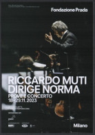 MUSIC - ITALIA MILANO 2023 - FONDAZIONE PRADA - RICCARDO MUTI DIRIGE NORMA - PROVE E CONCERTO - I - Demonstrationen