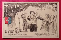 SUISSE - NYON - TIR CANTONAL VAUDOIS 1906 - Nyon
