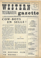 Revue WESTERN GAZETTE N° 7 - Octobre 1964 - Le Fast Draw - Le Squelette Du Cheval - Geoge FRONVAL - René Duclos - Autres & Non Classés