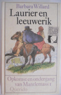 Laurier En Leeuwerik - Opkomst En Ondergang Van Mandemass / I -  Barbara Willard  / 1984 / Bekroond Met ZILVEREN GRIFFEL - Jugend