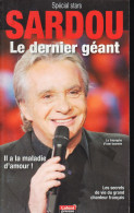 MICHEL SARDOU - LE DERNIER GEANT - EDITION LAFONT PRESSE (2013) - 127 PAGES FORMAT 12,5 X 20,5 - Música
