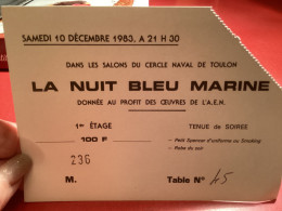 10 Décembre 1983 Dans Le Salon Du Cercle Naval De Toulon, La Nuit Bleu Marine, Tenue De Soirée Smoking - Tickets - Entradas