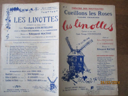 LES LINOTTES  OPERETTE EN 3 ACTES D'APRES GEORGES COURTELINE MUSIQUE DE EDOUARD MATHE - Scores & Partitions