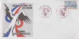 Enveloppe   FRANCE    Journée    PORTES  OUVERTES     Base  Aérienne  124  ENTZHEIM     STRASBOURG   1982 - Militaria
