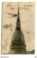 Mole Antonelliana Saluti Da Torino - Cartolina Con Diversi Velivoli - Marcophilie (Avions)