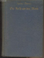 Die Reise Um Den Mond - Verne Jules - 0 - Andere & Zonder Classificatie