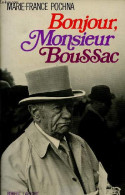 Bonjour, Monsieur Boussac. - Pochna Marie-France - 1980 - Biografía