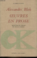 Oeuvres En Prose 1906-1921 - Collection " Classiques Slaves ". - Blok Alexandre - 1974 - Lingue Slave