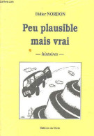 Peu Plausible Mais Vrai - Histoires - Collection " Quadrature ". - Nordon Didier - 0 - Humor