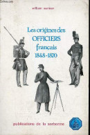 Les Origines Des Officiers Français 1848-1870. - Serman William - 1979 - Francés
