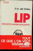 Lip 100 000 Montres Sans Patron - Collection " Questions D'actualité ". - De Virieu François-Henri - 1973 - Politik