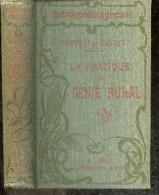 La Pratique Du Genie Rural - Encyclopedie Agricole - PROVOST A. ET ROLLEY P. - 1913 - Jardinage