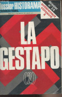 Historama, Hors Série N°24 - Dossier Historama Sur... La Gestapo (2) : La Création De La Gestapo - Nuremberg : Les Organ - Geschiedenis