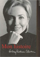 Mon Histoire - Clinton Hillary Rodham - 2003 - Biographie