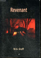 Revenant + Envoi De L'auteur - M. A. Graff - 2016 - Signierte Bücher