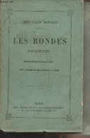 Les Rondes Enfantines (Poésies Dédiées Aux Jeunes Filles, Avec La Musique Des Airs Appropriés Aux Rondes) - 3e édition - - Sonstige & Ohne Zuordnung