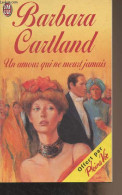 Un Amour Qui Ne Meurt Jamais - Cartland Barbara - 2002 - Altri & Non Classificati