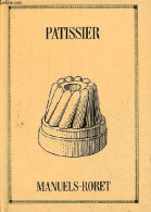 Nouveau Manulet Complet Du Patissier Ou Traité Complet Et Simplifié De La Patisserie De Ménage, De Boutique Et D'hotel - - Gastronomia