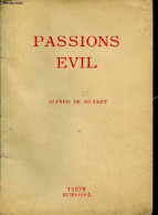 Passions Evil. - De Musset Alfred - 0 - Sprachwissenschaften