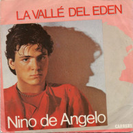 DISQUE VINYL 45 T DU CHANTEUR NINO DE ANGELO - LA VALLE DEL EDEN - Disco, Pop