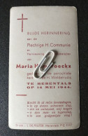 HERENTALS 1944  / HERINNERING PLECHTIGE H. COMMUNIE VAN MARIA HOMBROECKX - Comunión Y Confirmación