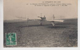 CPA La Conquête De L'Air - Le Monoplan Antoinette, Monté Par L'aviateur Hubert Latham, Au Moment Où L'appareil ... - ....-1914: Précurseurs