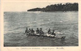 Nouvelles Hebrides - Pirogue De Guerre - Vanuatu -  Carte Postale Ancienne - Vanuatu