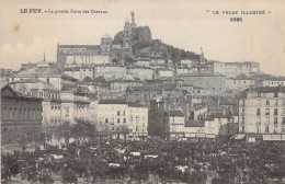 FRANCE - Le Puy - La Grande Foire Des Chevaux - Marché - Carte Postale Ancienne - Le Puy En Velay