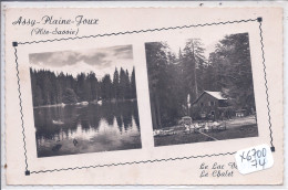 ASSY-PLAINE-JOUX- LE LAC VERT ET LE CHALET - Autres & Non Classés