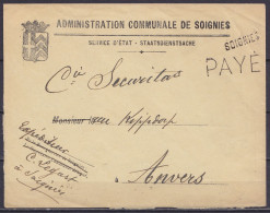 L. "Administration Communale De Soignies" - Port Payé Fortune "PAYE" Pour Securitas à ANVERS - Griffe" SOIGNIES" (au Dos - Fortune (1919)