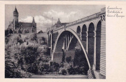 Luxembourg -  LUXEMBOURG -  Pont Adolphe Et Caisse D'épargne - Luxemburg - Stadt