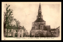 37 - BALLAN - LA PLACE ET L'EGLISE - Ballan-Miré