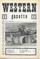 Revue WESTERN GAZETTE N° 10 - Février 1965 - Les Villes Mortes Par Joë Hamman - W. B. Hickick - Nutrition Du Cheval - Autres & Non Classés