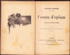 Fumée D’opium Par Claude Farrere C4316N - Livres Anciens