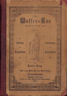 Meine Wasser-Kur Durch Mehr Als 35 Jahre Erprobt Und Geschrieben Zur Heilung Der Krankheiten Von Sebastian Kneipp, 1893 - Livres Anciens