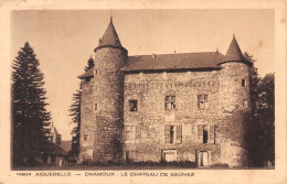 73-AIGUEBELLE CHAMOUX LE CHATEAU DE SAUNAZ-N°4485-D/0303 - Aiguebelle