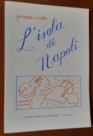 "L'Isola Di Napoli" Di Giuseppe Cicala - Poesía