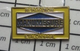 512G1 Pin's Pins / Beau Et Rare / MARQUES / MANUMESURE REPARATION ETALONNAGE - Marques