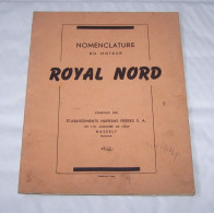 NOMENCLATURE DU MOTEUR ROYAL NORD, CATALOGUE PIECES RECHANGE, HUFKENS FRERES, HASSELT, MOTO ? MOTOCYCLETTE ? CYCLO ? - Motorfietsen