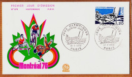 04837 / FDC MONTREAL 76 JEUX OLYMPIQUES 17 Juillet 1976 PARISPremier Jour Emission Historique N°974 - Estate 1976: Montreal